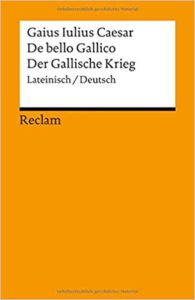 Caesar: Der Gallische Krieg