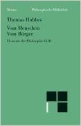 Thomas Hobbes: Vom Menschen. Vom Bürger