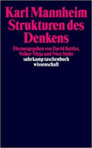 Karl Mannheim: Strukturen des Denkens